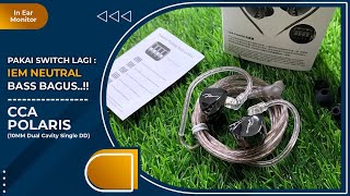 Review CCA POLARIS | Bukan IEM Basshead tapi Bassnya Bagus | Vindtech Review