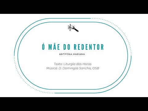 Ó MÃE DO REDENTOR - CATÓLICA