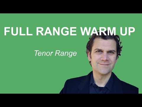 Singing Warm Up - Full Range Tenor