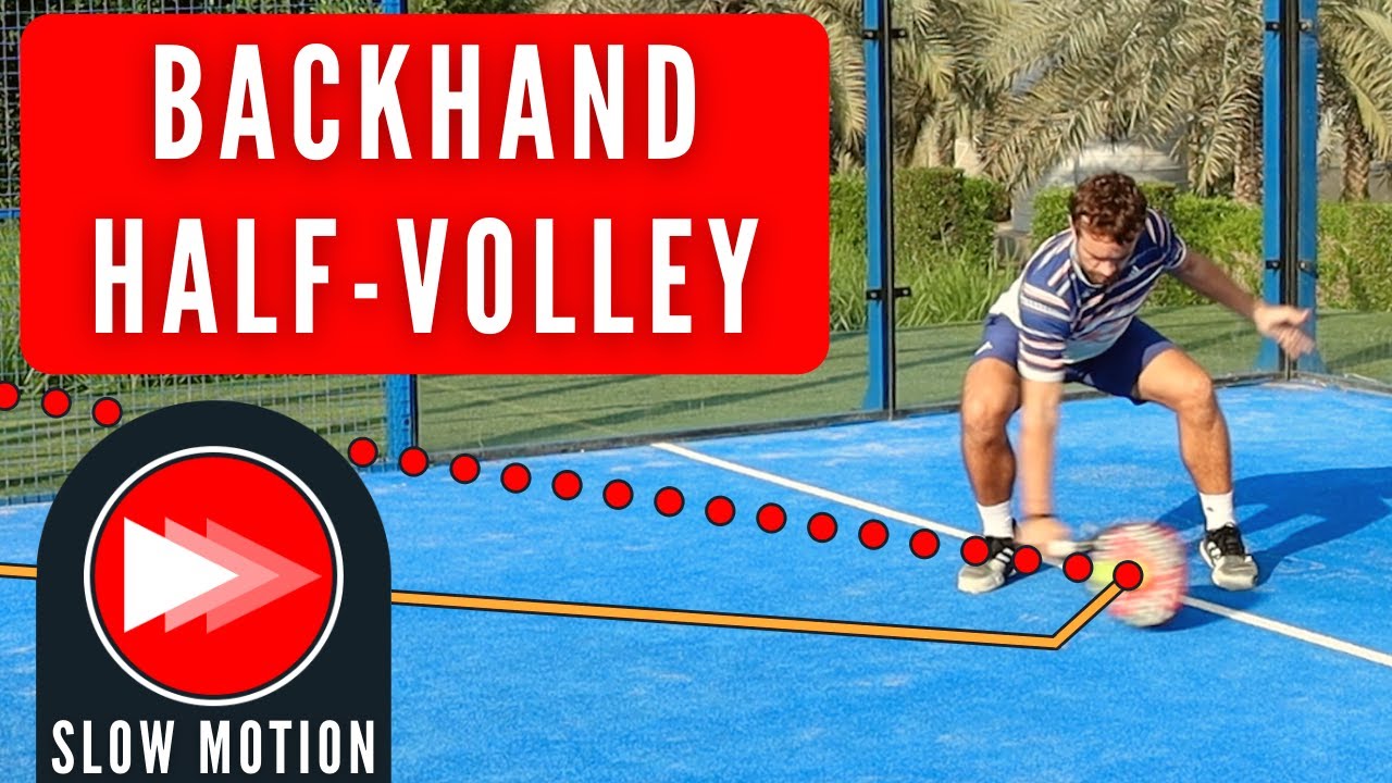 Backhand half-volley technique breakdown