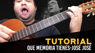 José José - Que memoria tienes (Tutorial)