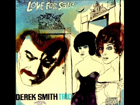 Derek Smith Trio - Autumn Leaves