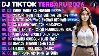 Download lagu DJ TIKTOK TERBARU 2026 | DJ GADIS MANIS KALIMANTAN🎵DJ SA CERITAKAN PADA BINTANG BINTANG🎵| FULL ALBUM mp3 Download lagu DJ TIKTOK TERBARU 2026 | DJ GADIS MANIS KALIMANTAN🎵DJ SA CERITAKAN PADA BINTANG BINTANG🎵| FULL ALBUM mp3