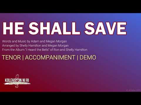 He Shall Save | Tenor | Piano
