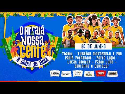 1º DIA - O ARRAIA DA NOSSA GENTE | UBAIRA 2026