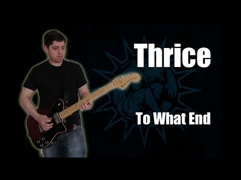 Thrice - To What End (Instrumental)
