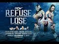 PCW ULTRA Line Up For REFUSE TO LOSE On 12 1 17