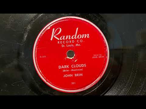 Thumbnail for John Brim “Dark Clouds” 1951 Random Records 78 RPM by Tampa Red, The Band, Otis "Big Smokey" Smothers, Cream, Van Halen