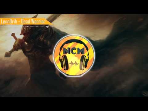 LennBrih - Dead Warrior [No Copyright]