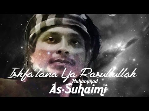 Ishfa'Lana - Muhammad As-Suhaimi (Official Malay Subtitle)