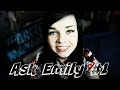 Ask Emily #1 