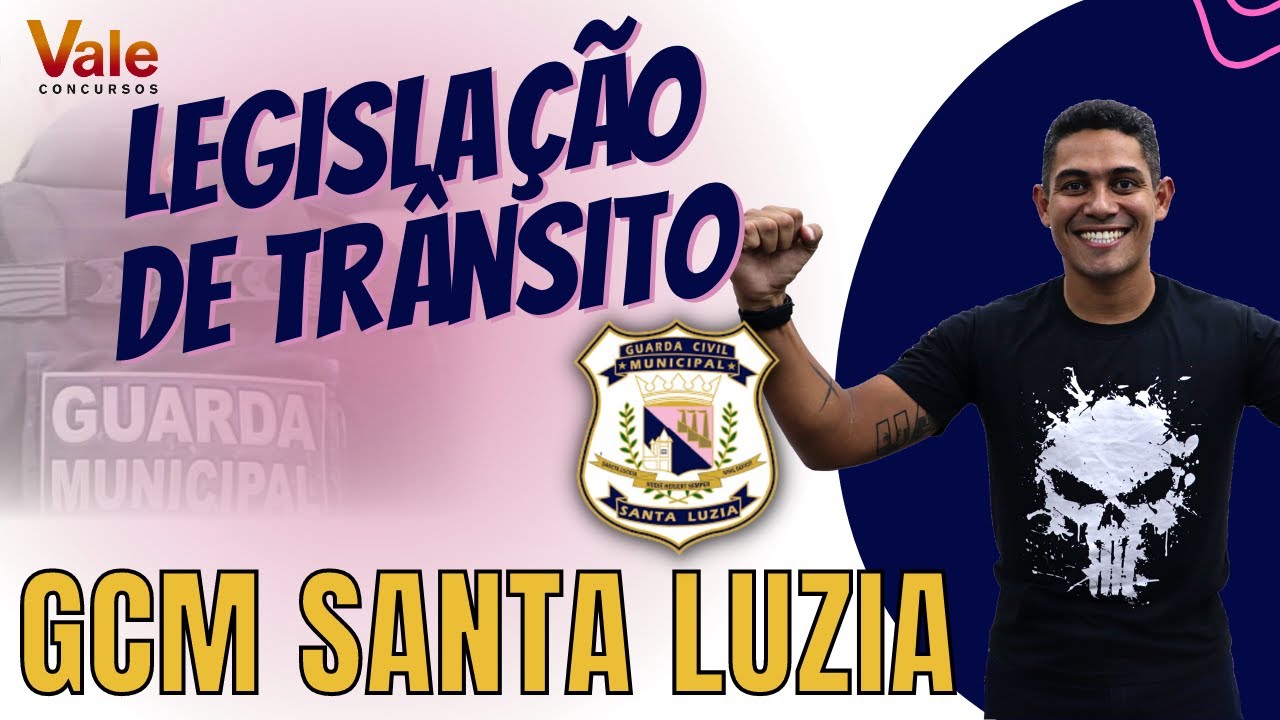 Watch Now GCM Santa Luzia - Legislação de Trânsito GCM Santa Luzia - Legislação de Trânsito