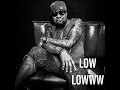 Strizzo - Low Lowww [Re-Mastered & Official 2017 Version] *HEAT*