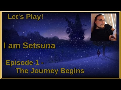 Let's Play! I am Setsuna | Episode 1 - The Journey Begins