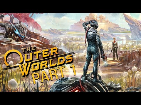 THE OUTER WORLDS Gameplay Walkthrough Part 1 No Commentary - Low Intelligence Run (#OuterWorlds)