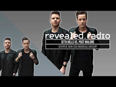 Seth Hills vs. Post Malone - Centipede Wow (SICK INDIVIDUALS Mashup)