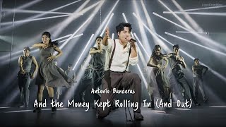 뮤지컬〈에비타〉And The Money Kept Rolling In (And Out) - Antonio Banderas [가사][해석]