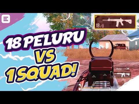 18 PELURU UNTUK 1 SQUAD?! HAJAAAAR!! - PUBG MOBILE INDONESIA