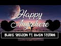 Blake Shelton - Happy Anywhere feat. Gwen Stefani (Lyrics)
