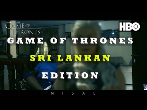 Game Of Thrones Sri Lankan Version !