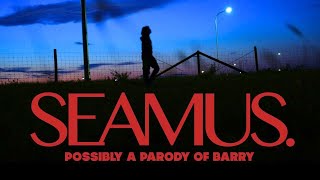SEAMUS. - Official Trailer