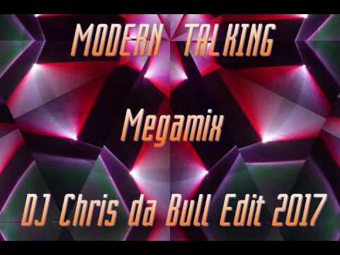 Modern Talking - Megamix (DJ Chris da Bull Edit 2017)