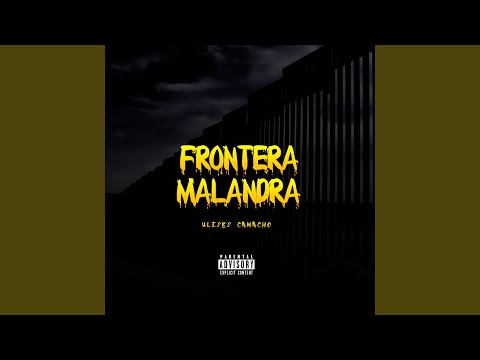 Frontera Malandra