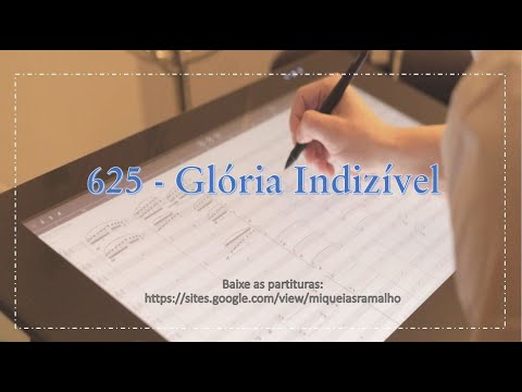 625 - Glória Indizível (NOT HALF HAS EVER BEEN TOLD) - para pequenas Orquestras e bandas.