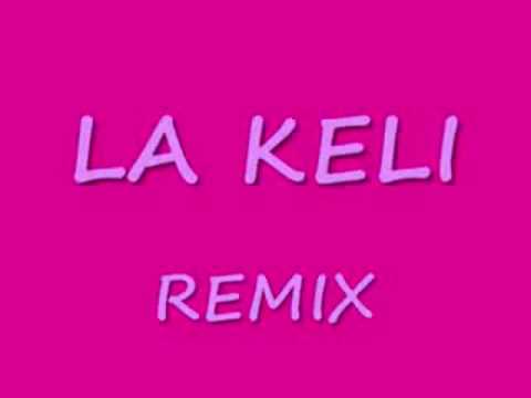 la keli remix