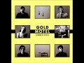 Make Me Stay by Gold Motel