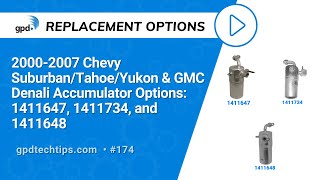 2000-2007 Chevy Suburban/Tahoe/Yukon & GMC Denali Accumulator Options: 1411647, 1411734, and 1411648