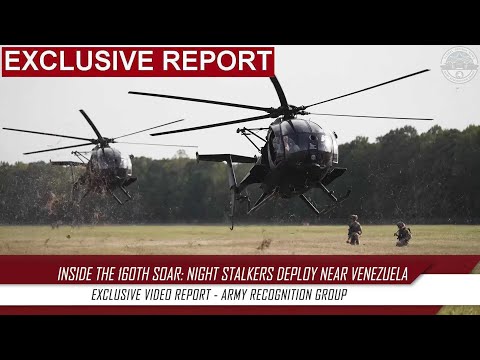 Night Stalkers Near Venezuela: U.S. Army 160th SOAR Deployment Explained
