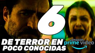6 películas de TERROR en AMAZON PRIME VIDEO fuert