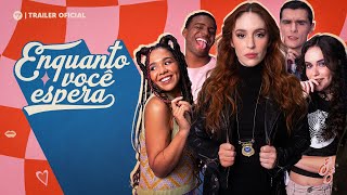 ENQUANTO VOCÊ ESPERA - TRAILER 2