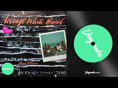 Average White Band - Person To Person (Part 1) - 1976