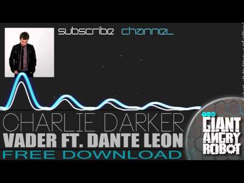 Charlie Darker - Vader ft. Dante Leon [Free]