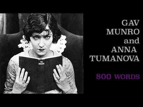 800 Words by Gav Munro and Anna Tumanova