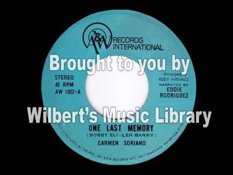 ONE LAST MEMORY - Carmen Soriano (narration: Eddie Rodriguez)