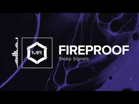 Sleep Signals - Fireproof [HD]