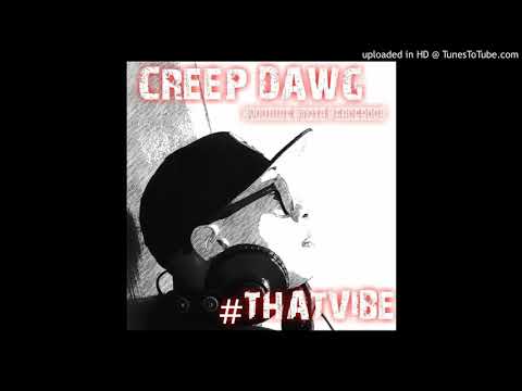 CREEP DAWG..SUPERSTAR..