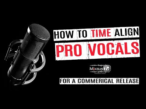 How to Time Align Pro Vocals - Commercial release editing session