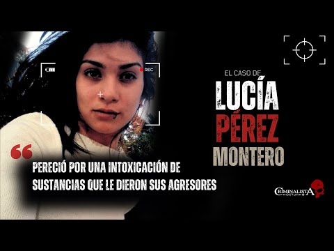 El caso de Lucía Pérez Montero | Criminalista Nocturno