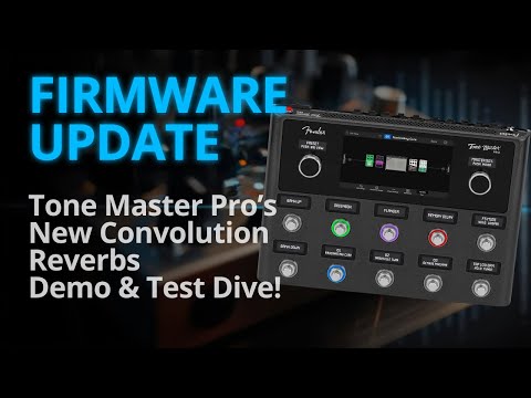 Tone Master Pro NEW Firmware v1.7.53 - NEW Convolution Reverbs Demo & Test Dive!