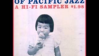 Assorted Flavors Of Pacific Jazz A ~ Mulligan, Baker, Twardzik, Shank, Chico Hamilton