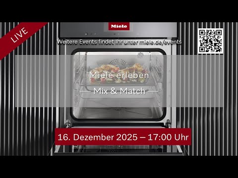 Miele erleben - Mix & Match