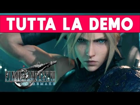 FULL DEMO ► FINAL FANTASY 7 REMAKE Gameplay ITA