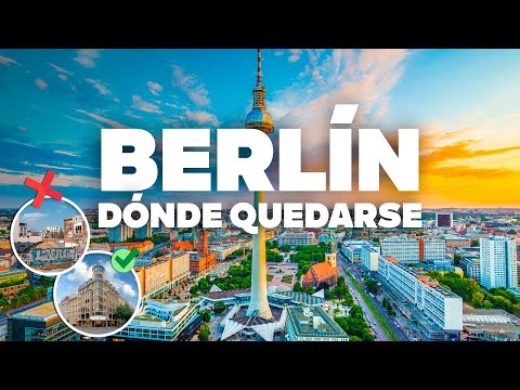 DÓNDE QUEDARSE EN BERLÍN! Mejores zonas y hoteles baratos!