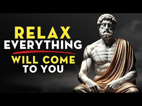 10 Stoic Rules That’ll Will Manifest Everything You Want - EVERYTHING WILL COME TO YOU | Stoicism