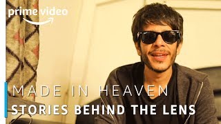 Made in Heaven - Shashank Arora | Stories Behind The Lens | Amazon Prime Original 2019 video