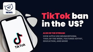TIK TOK Ban in US, Apple Using Neumorphism in MacOS 11 Big Sur #Livestream